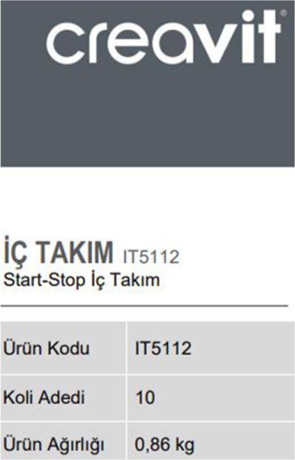 IT5112 Start-Stop Iç Takım Basmalı