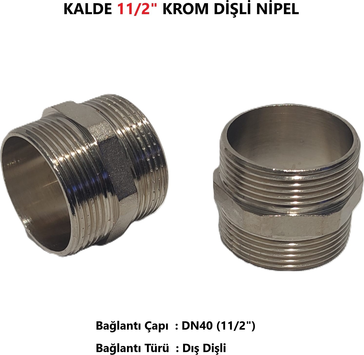 11/2" Sarı / Krom Dişli Nipel DN40 - Chrome Nipple