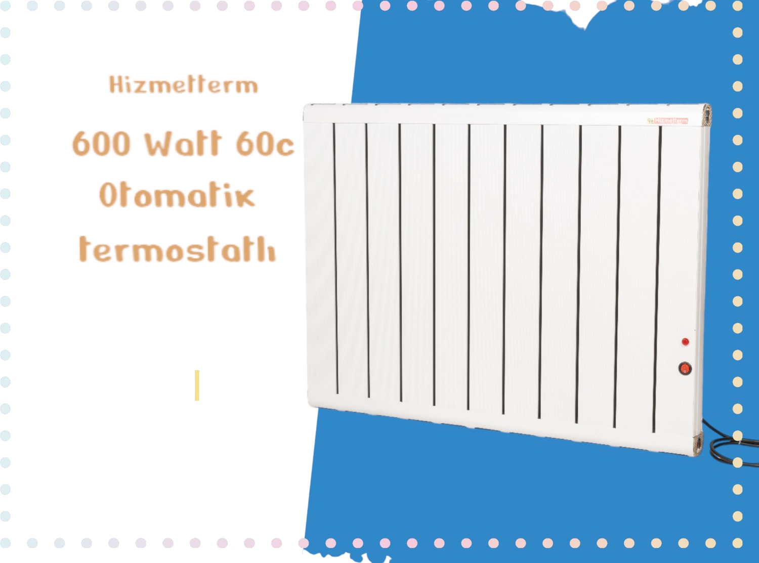 Hizmetterm Alüminyum Elektrikli Radyatör 600 Watt 60C Termostatlı 50 x 80 cm (Duvar Tipi)