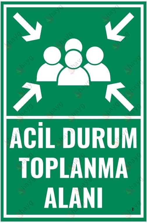 Acil Durum Toplanma Alanı Dekota Yönlendirme Levhası