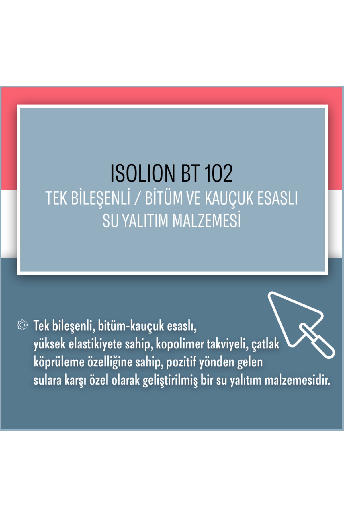 BT 102 Su Yalıtım Malzemesi (16 KG)