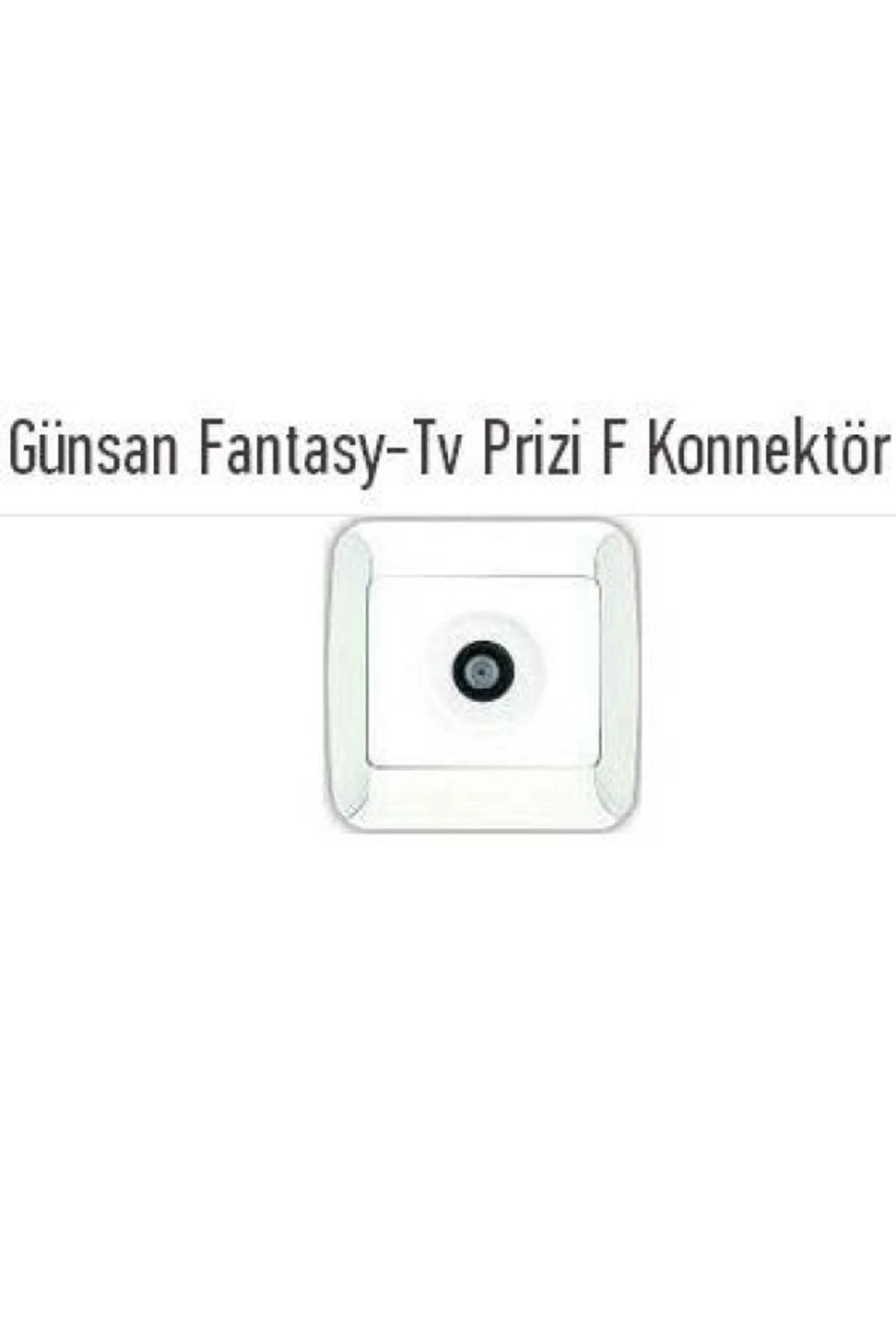 FANTASY TEKLİ UYDU PRİZ F KONNEKTORLÜ