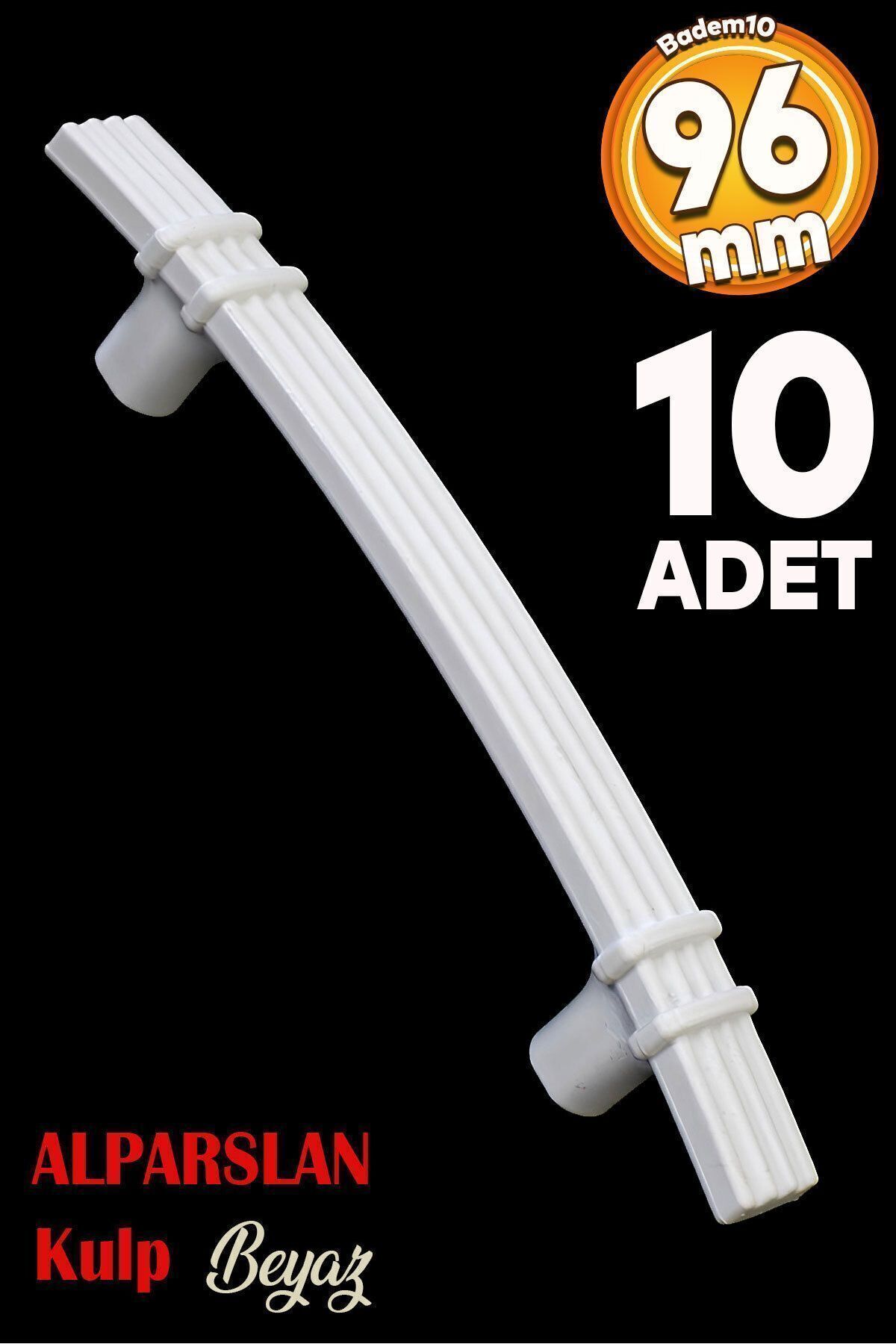 BADEM10 (SERT PLASTİK) Alparslan 96 Mm Beyaz Mobilya Mutfak Çekmece Dolap Kulbu Kulpu Kulpları 10 Adet