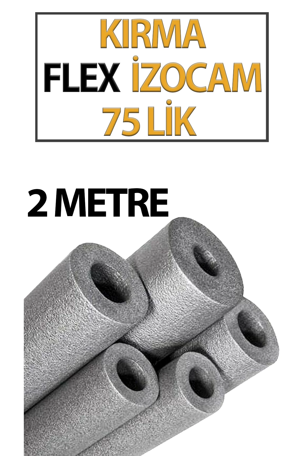 Kırma Fleksi İzocam 90'lık boruya uygundur 2 Metre Uzunluğundadır.