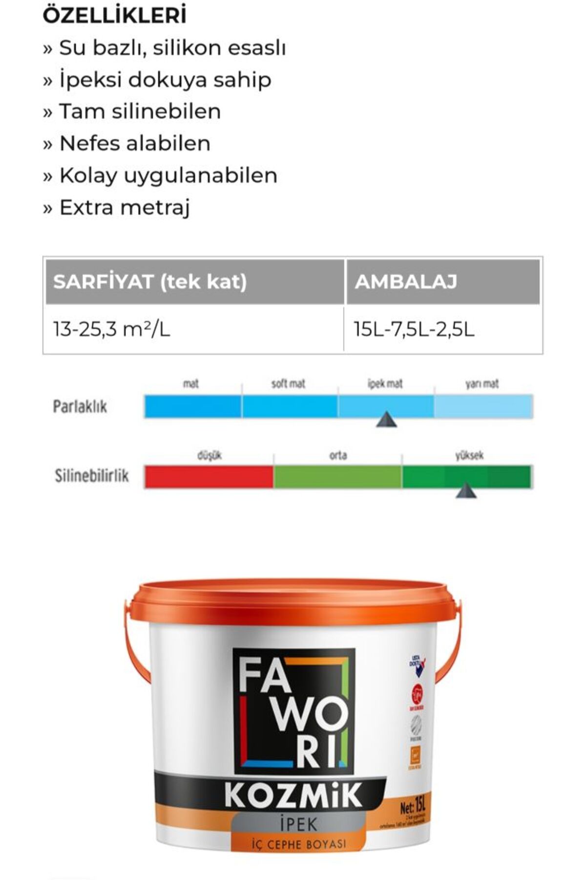 Fawori kozmik ipek tam silinebilir boya 2,5 Lt
