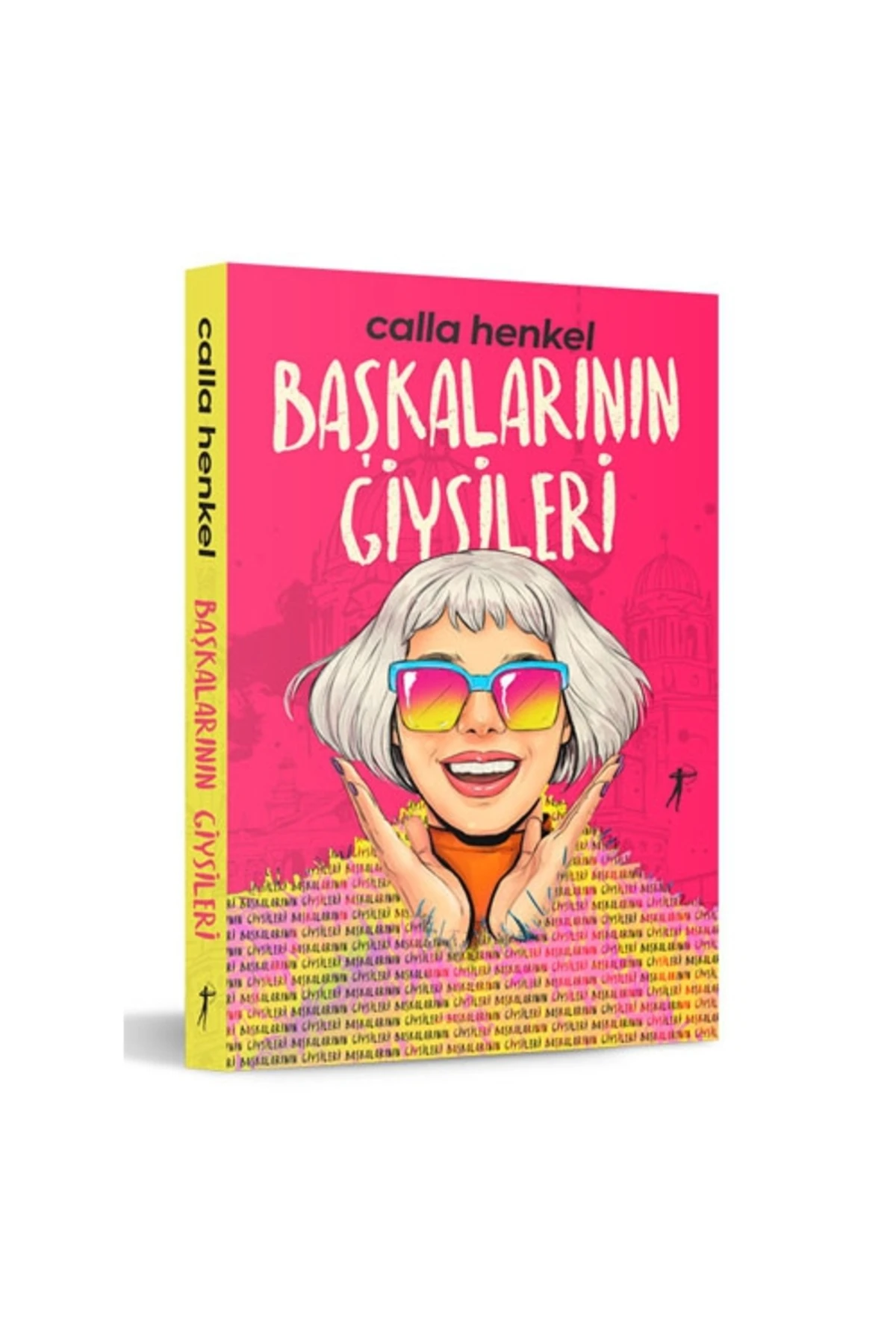 Başkalarının Giysileri / Calla Henkel /  / 9786053049005
