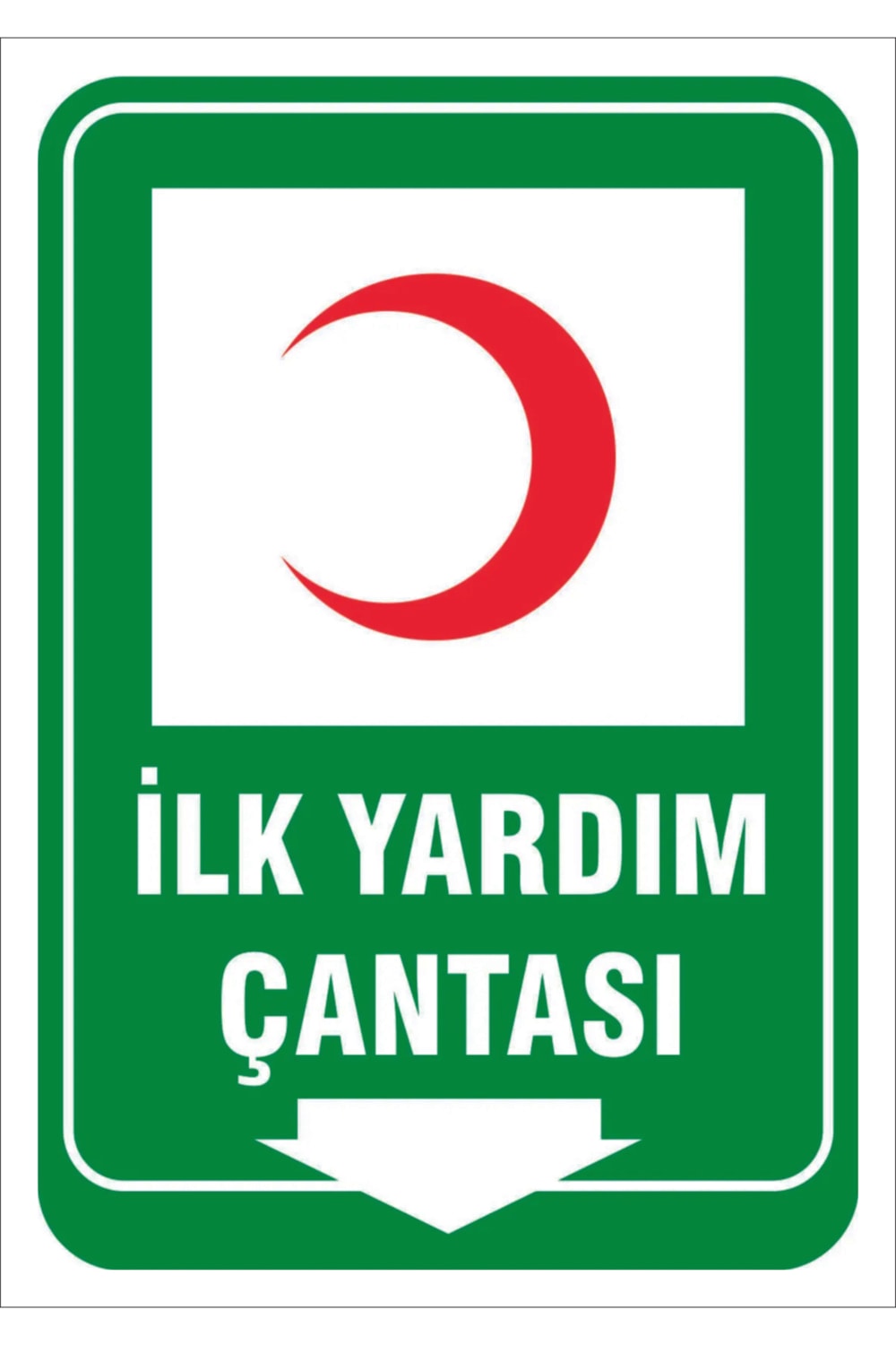 Uyarı Yönlendirme Levhaları "ilk Yardım Çantası " 25X35 cm Dekota Pvc Levha