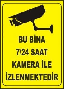 Uyarı Levhaları "Bu Bina 7/24 Saat Kamera İle İzlenmektedir" Pvc 25*35