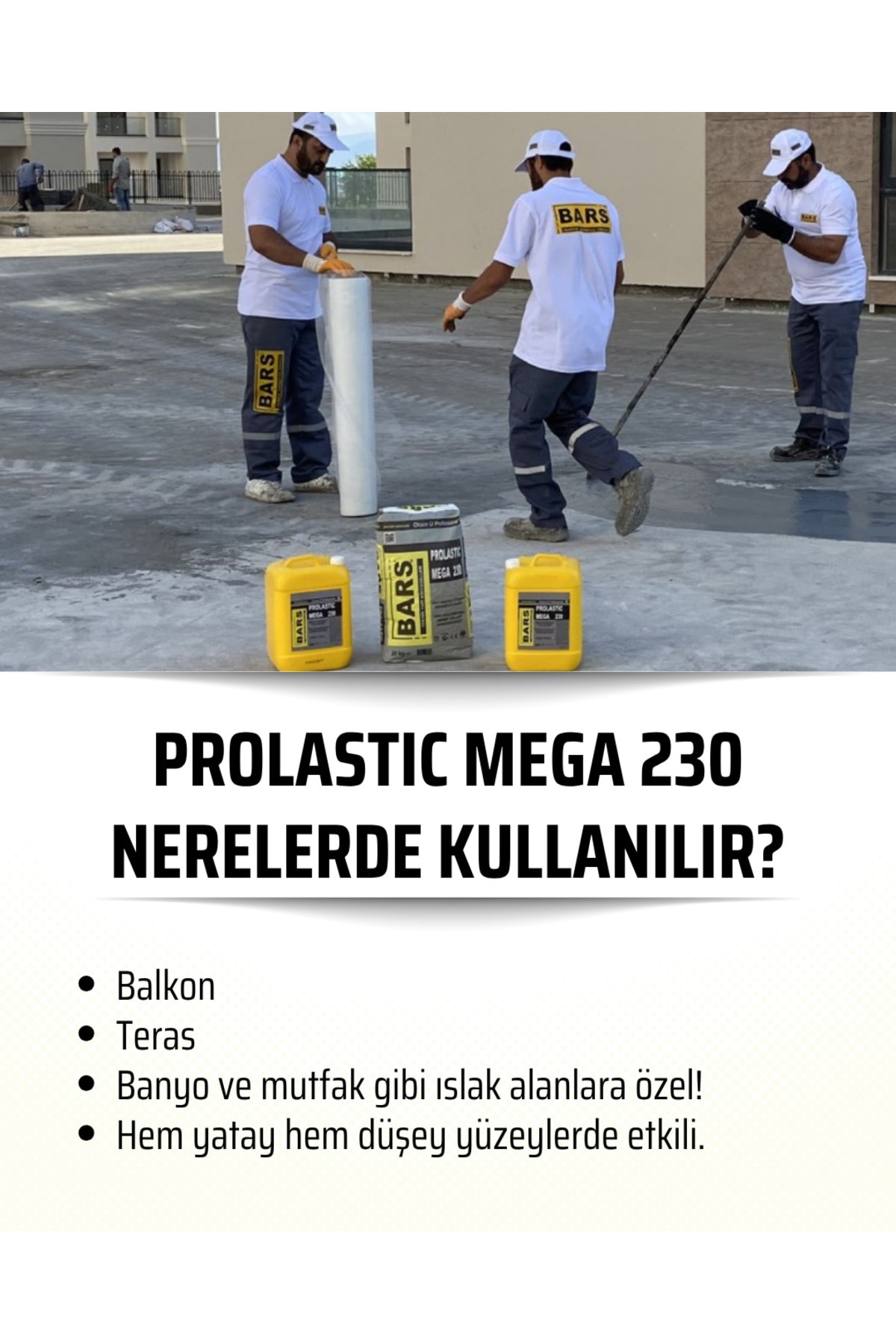 Prolastıc Mega 230 – Yüzey Aderansı Güçlü, Gri Renkli Su Yalıtım Malzemesi 30 Kg Set