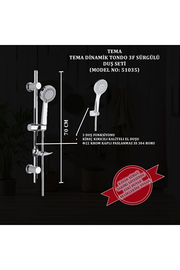 Dinamic Tondo Sürgülü Duş Seti (MODEL NO: 51035)