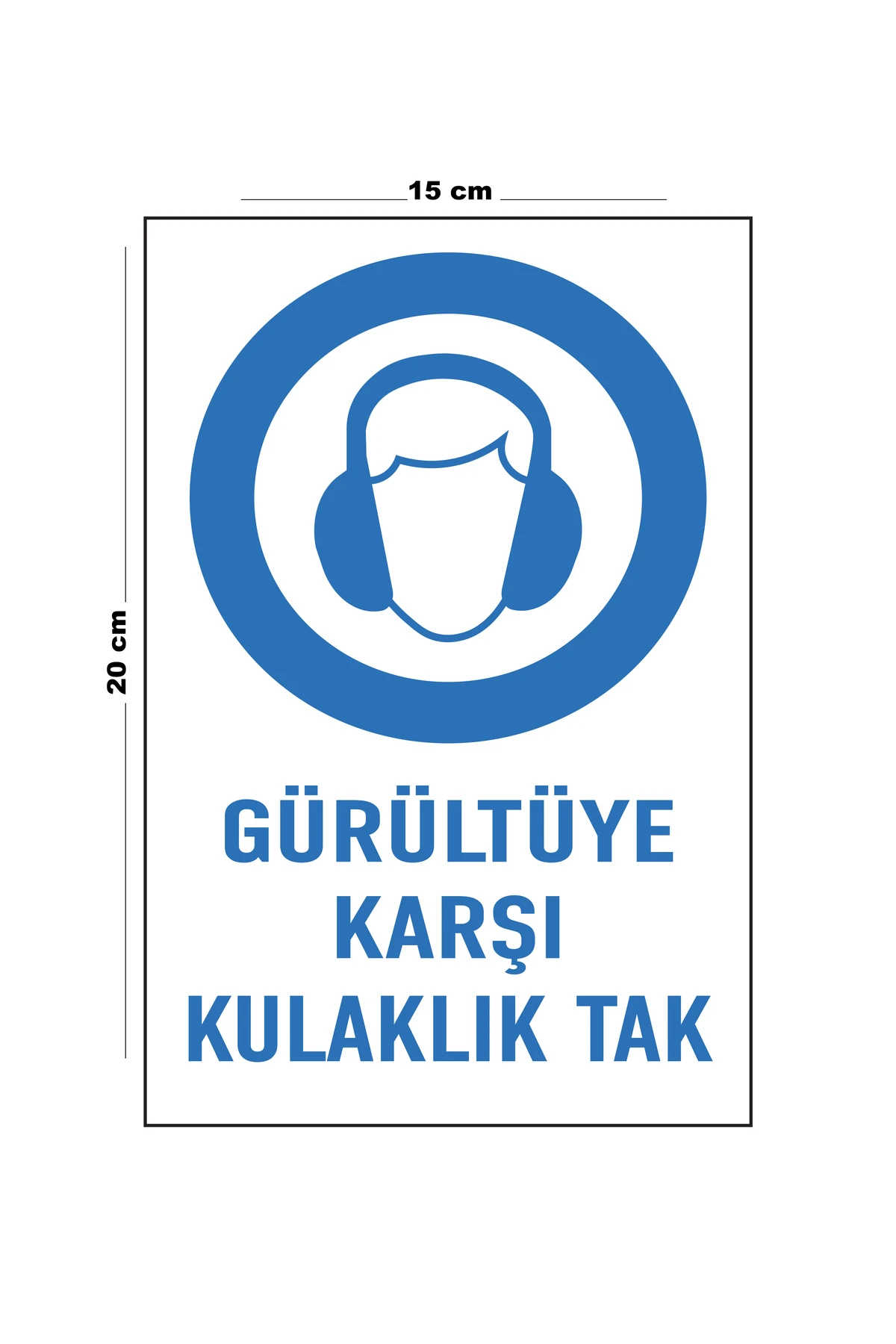 Metal Gürültüye Karşı Kulaklık Tak 15 Cm X 20 Cm Uyarı Levhası Yönlendirme Tabelası
