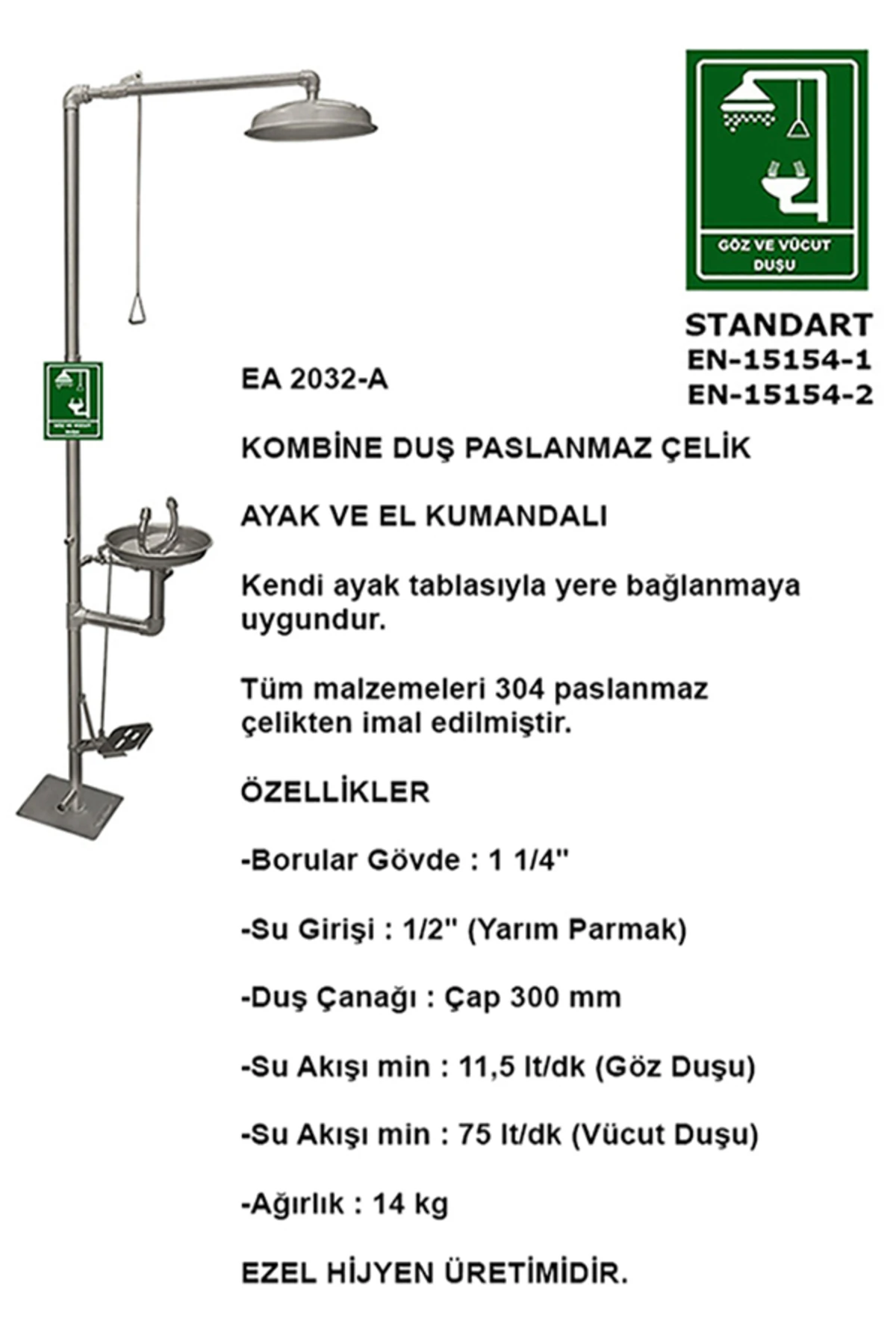 Ea 2032-a Acil Boy Ve Göz Yıkama Duşu Pedallı (PASLANMAZ)