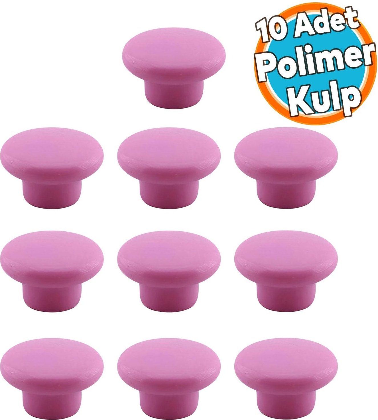 Mantar Kulp Düğme 10 Adet Çekmece Mutfak Mobilya Dolabı Dolap Kulpu Kulbu Plastik Kulp Pembe