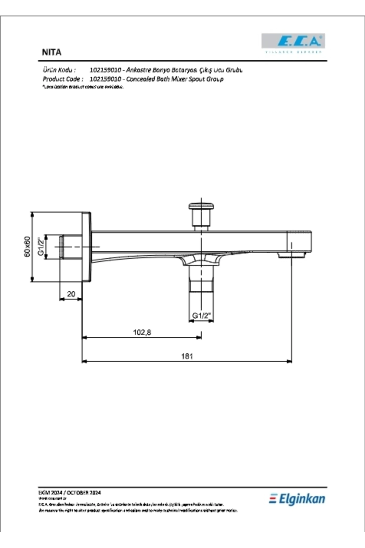 Nita Ankastre Banyo Batarya Çıkış Ucu Yön Degis.