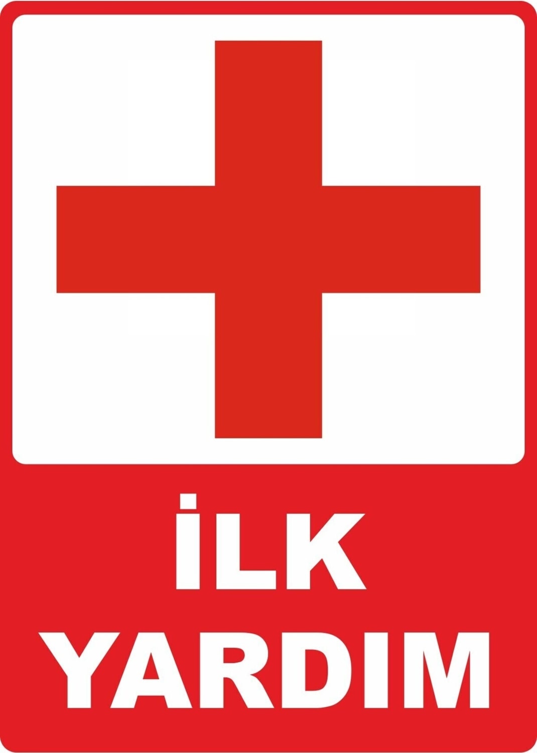 Ilk Yardım Pvc Plakalı Uyarı Levhası Dekota Dijital Uv Baskı Yapışkanlı 12.5X17.5 cm