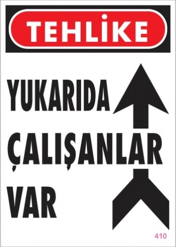 Uyarı Levhaları ''Tehlike Yukarıda Çalışanlar Var'' Pvc 25*35