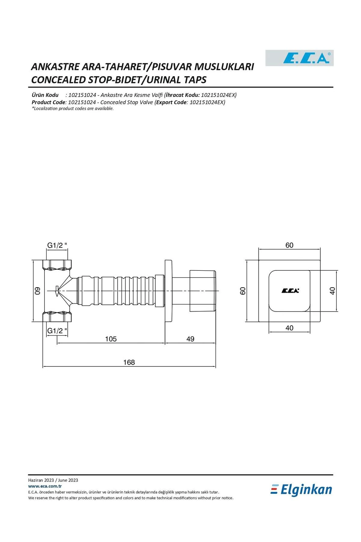 Ankastre Ara Kesme Taharet Valfi 102151024