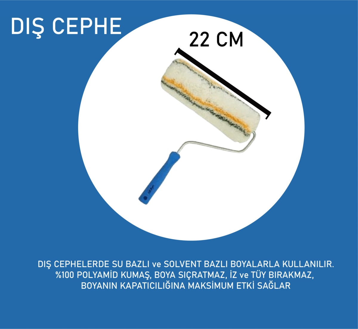 Dış Cephe Rulo 25 cm Su ve Solvent Bazlı