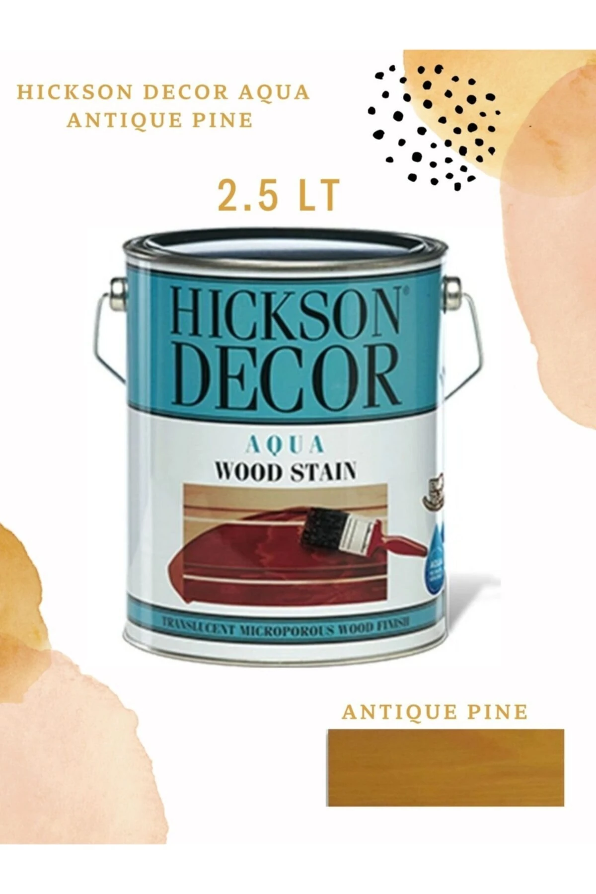 Hıckson Decor Aqua Antıque Pıne 2.5 Lt