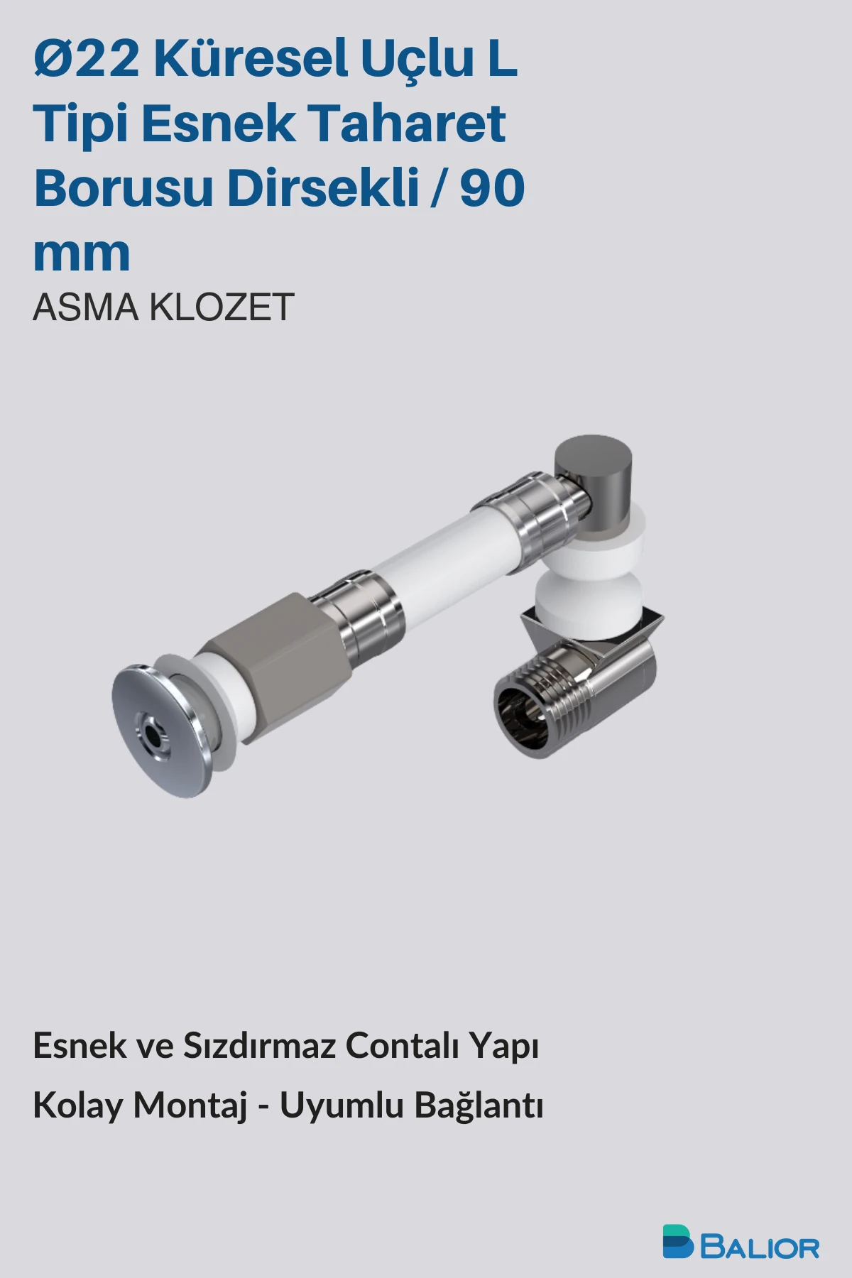 Asma Klozet Esnek Taharet Borusu L Tipi Ø22 – 90 mm Dirsekli Bağlantı