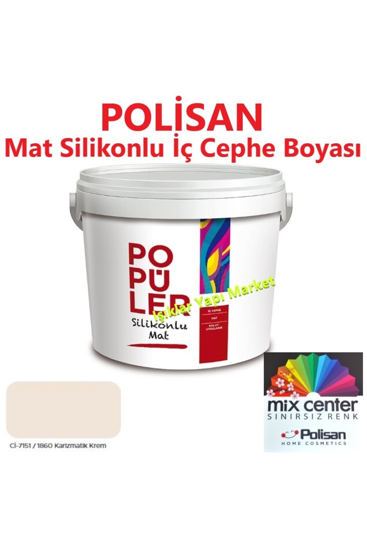 POLİSAN Popüler Silikonlu-iç Cephe Duvar Boyası--karizmatik Krem