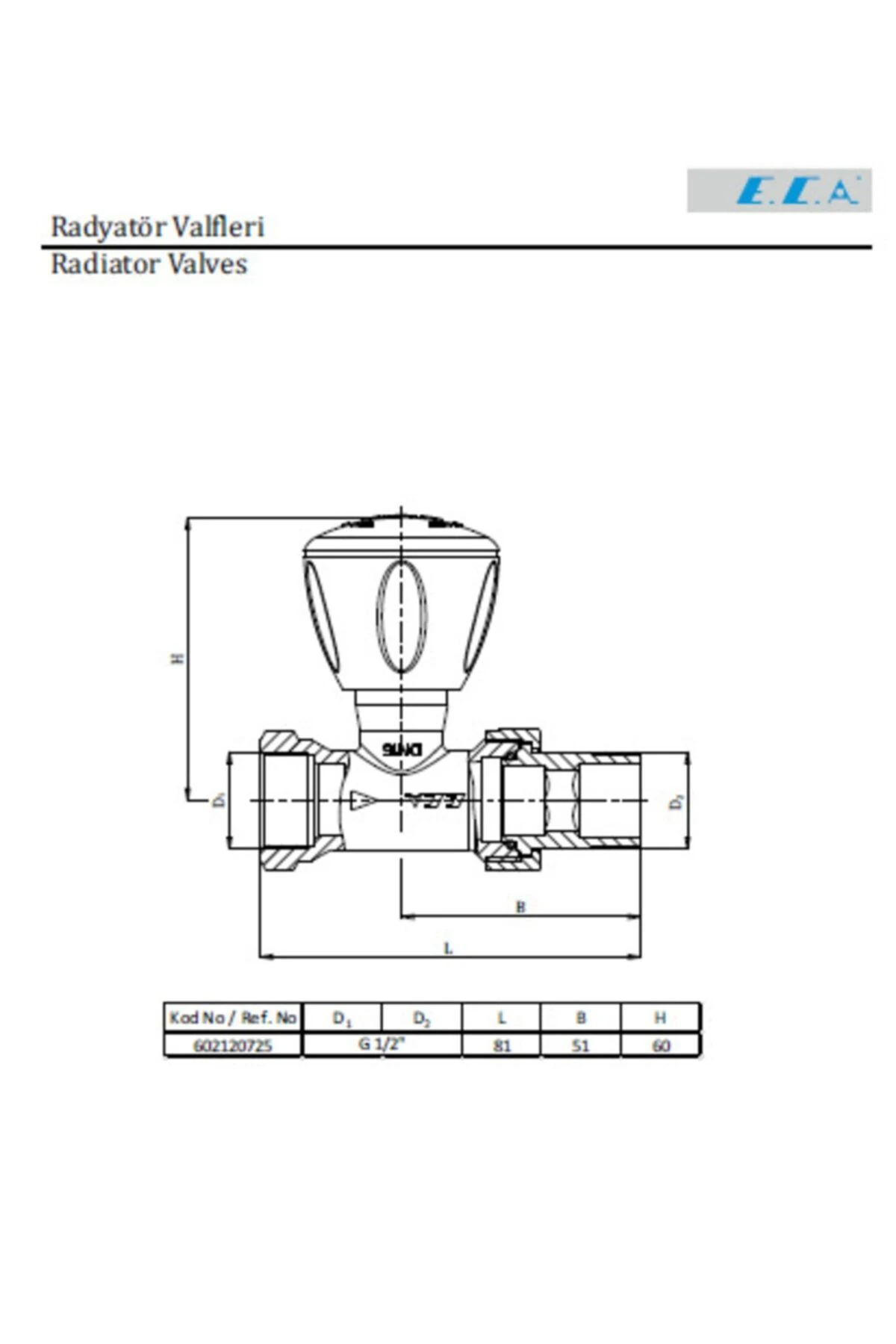 1/2" Rv3 Düz Rad. Vanası 602120725
