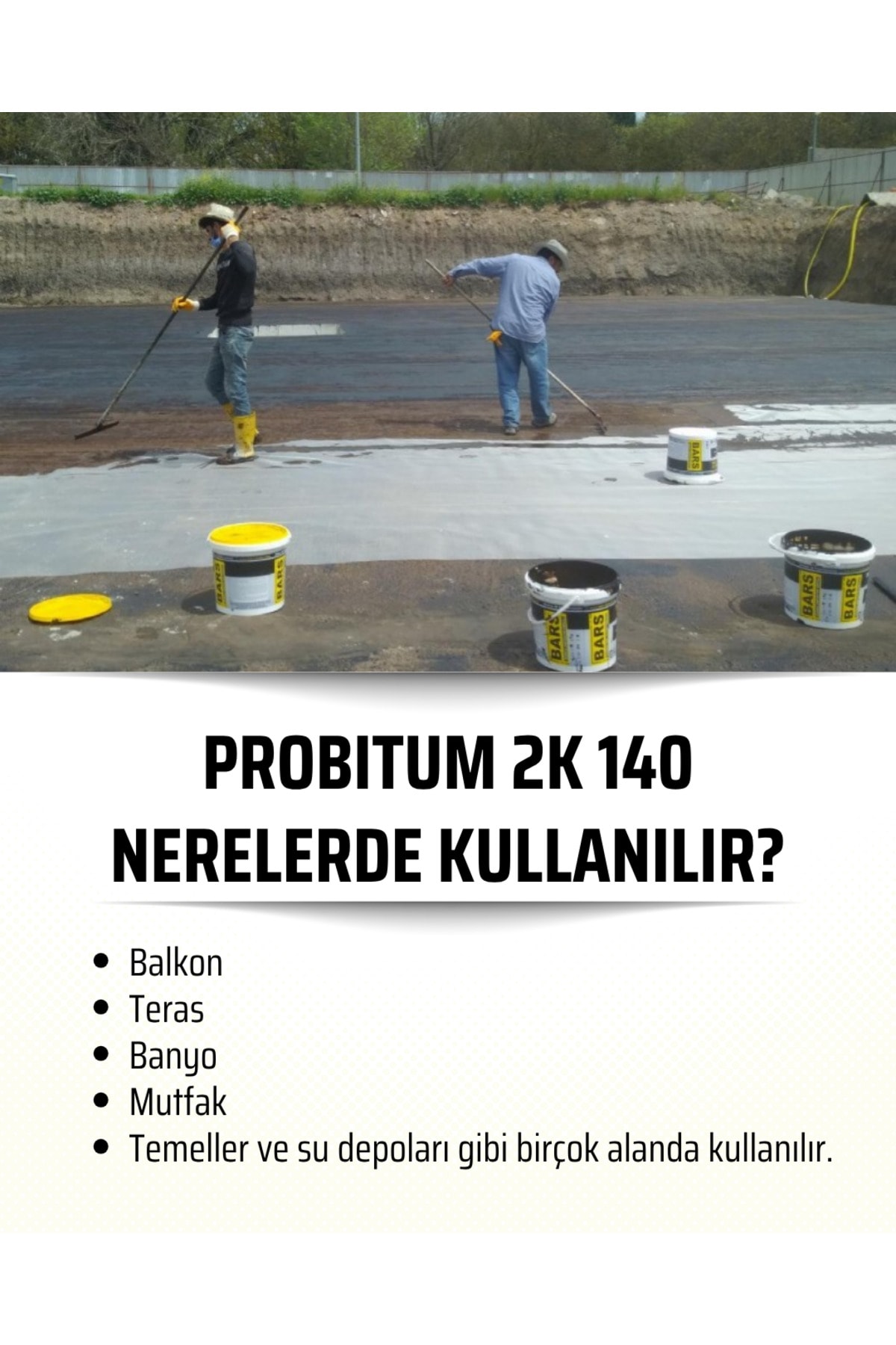 Yüksek Performanslı Bitüm, Çift Bileşenli, Kauçuk Su Yalıtım Harcı, PROBITUM 2K 140, 30 kg