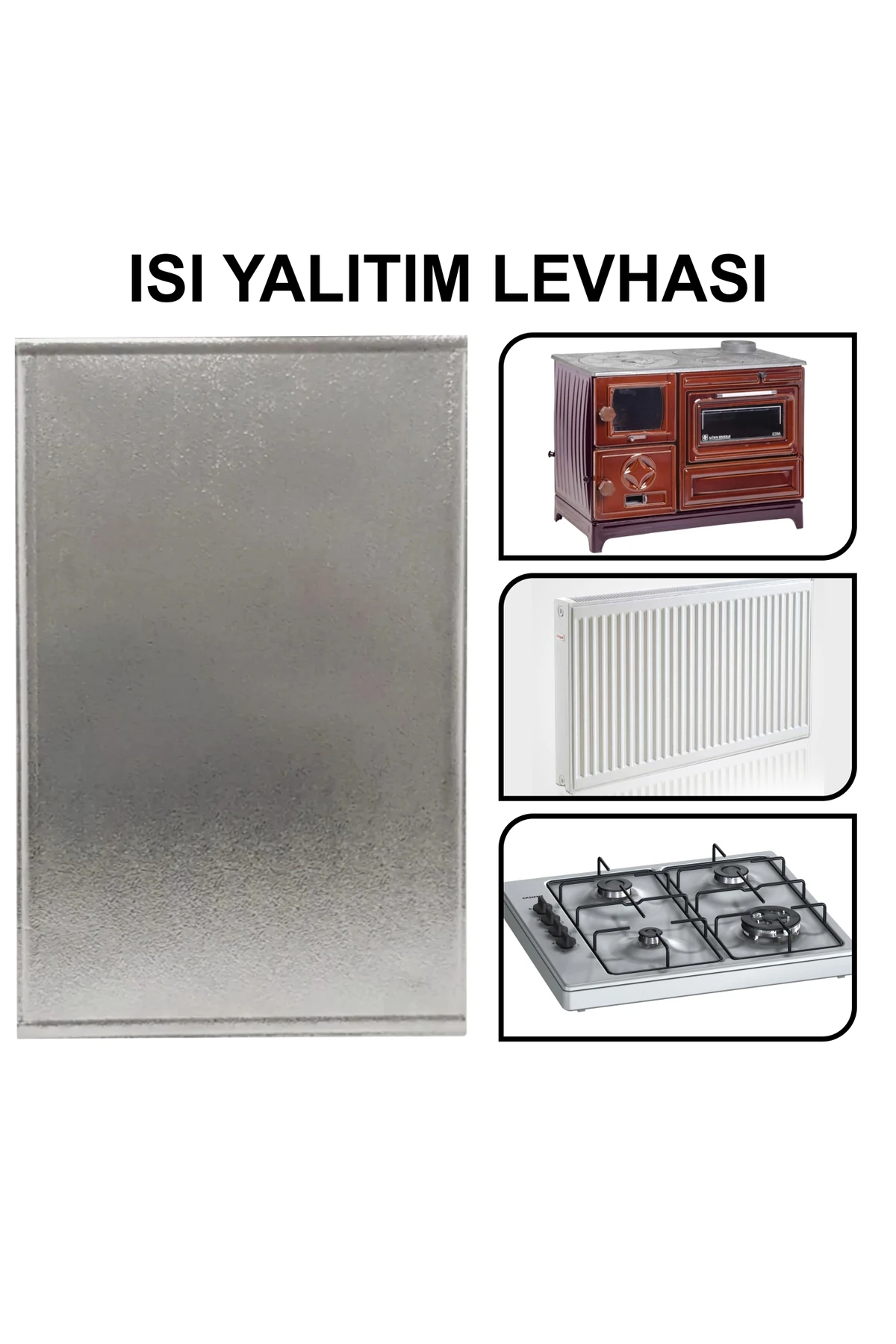 Isı kes Isı Yalıtım Levhası 65cmx83cm-4 Adet-Soba-petek-fırın arkasına-Sıcaklığın geçişini engeller