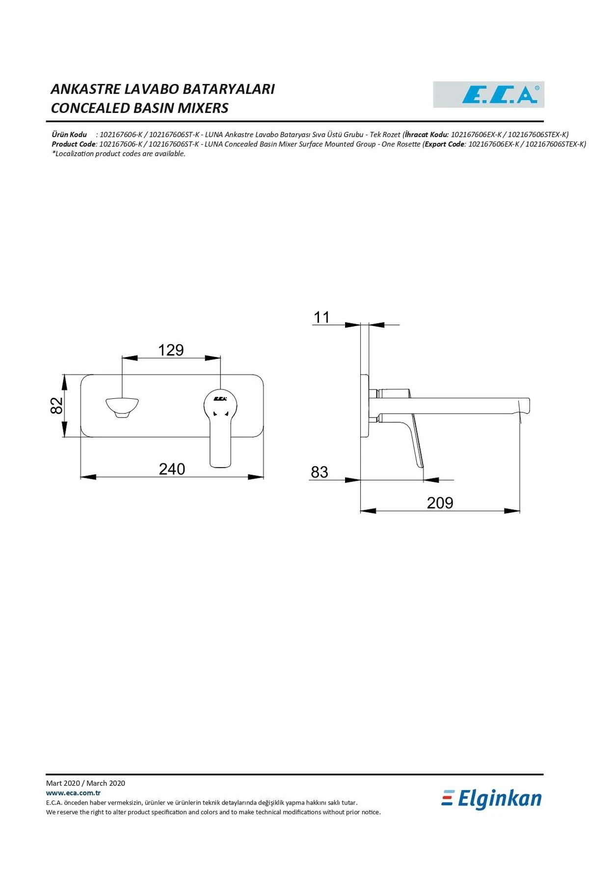 Luna Ankastre Lavabo Bataryası Sıva Üstü 102167606-K