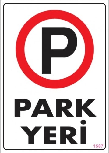 Uyarı Levhaları ''Park Yeri'' Pvc 25*35