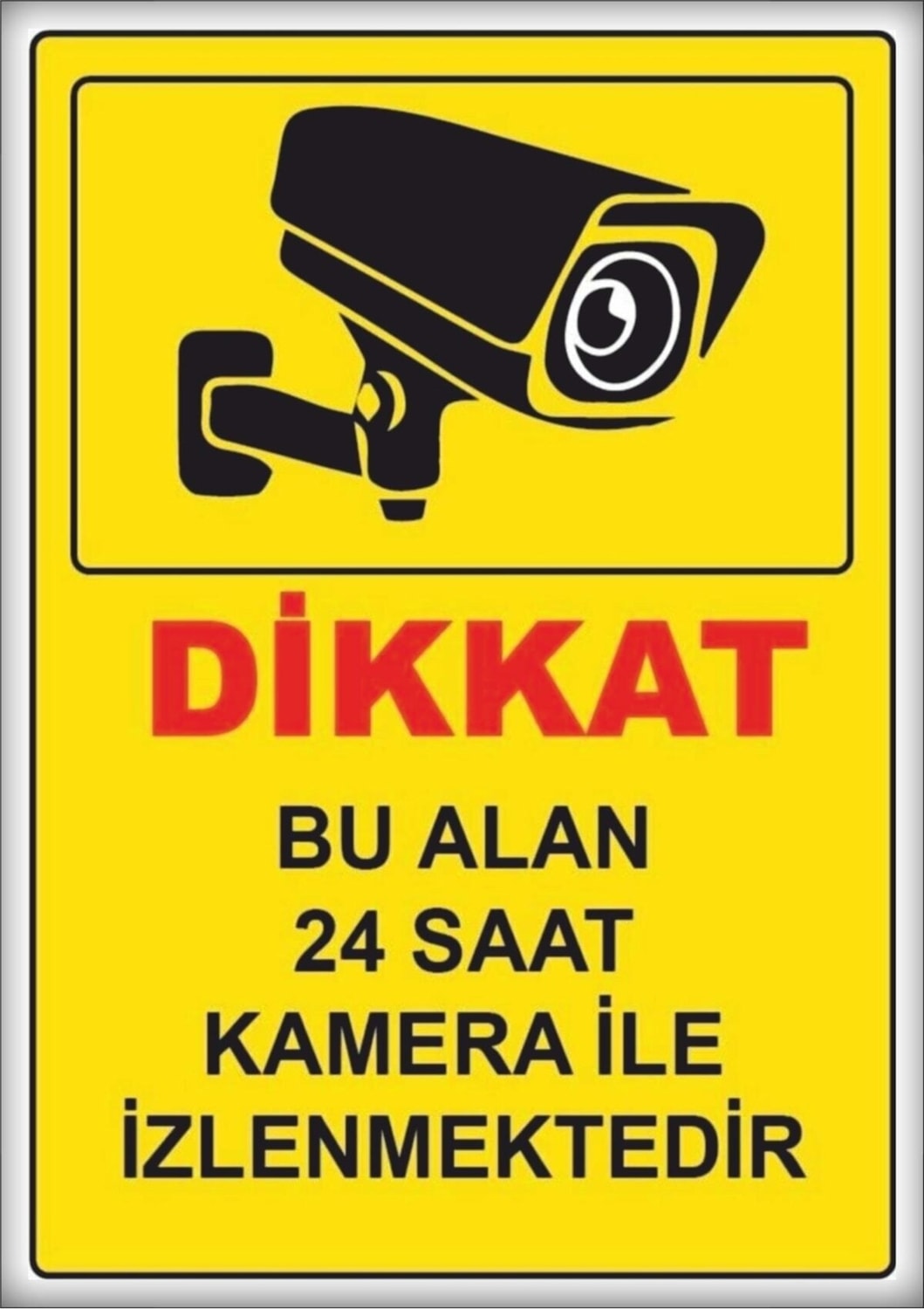 Uyarı ve Yönlendirme Levhaları " Bu Alan Kamera ile Izlenmektedir" 25X35 cm Dekota