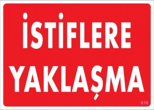 Uyarı Levhaları ''İstiflere Yaklaşma'' Pvc 25*35