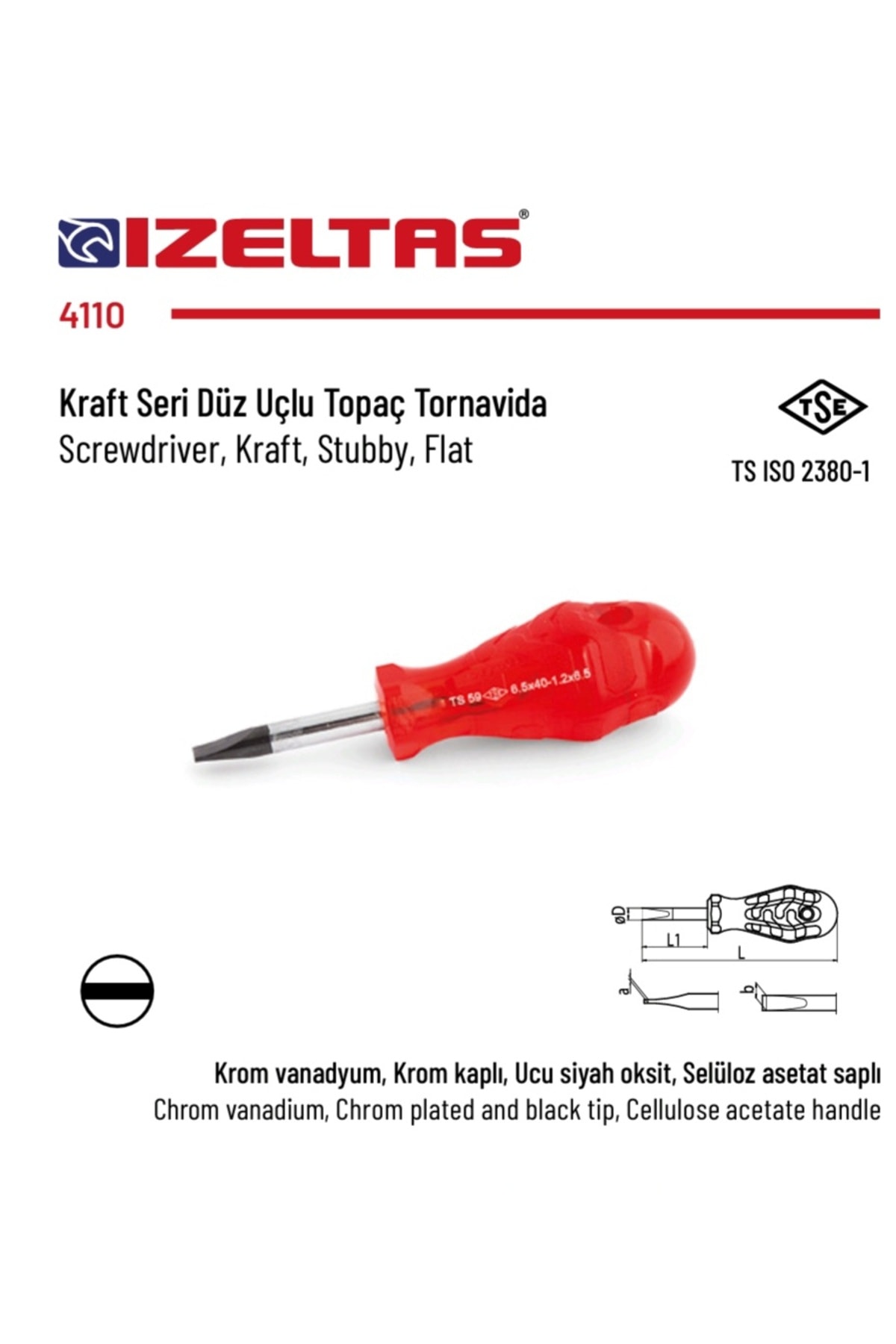İZELTAŞ Tornavida Topaç Düz 6.5*40
