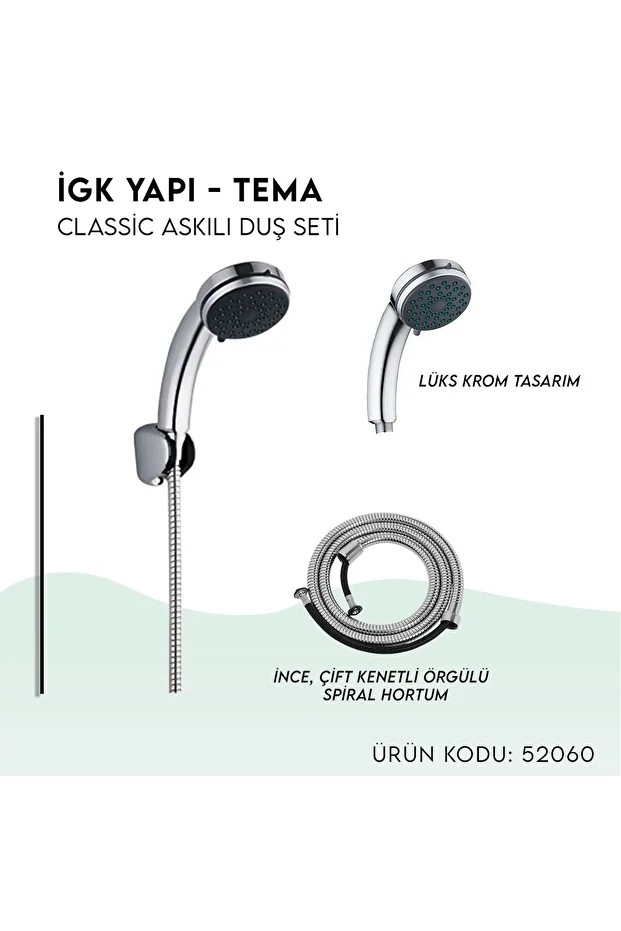 İGK YAPI - TEMA Classic Askılı Duş Seti (52060)