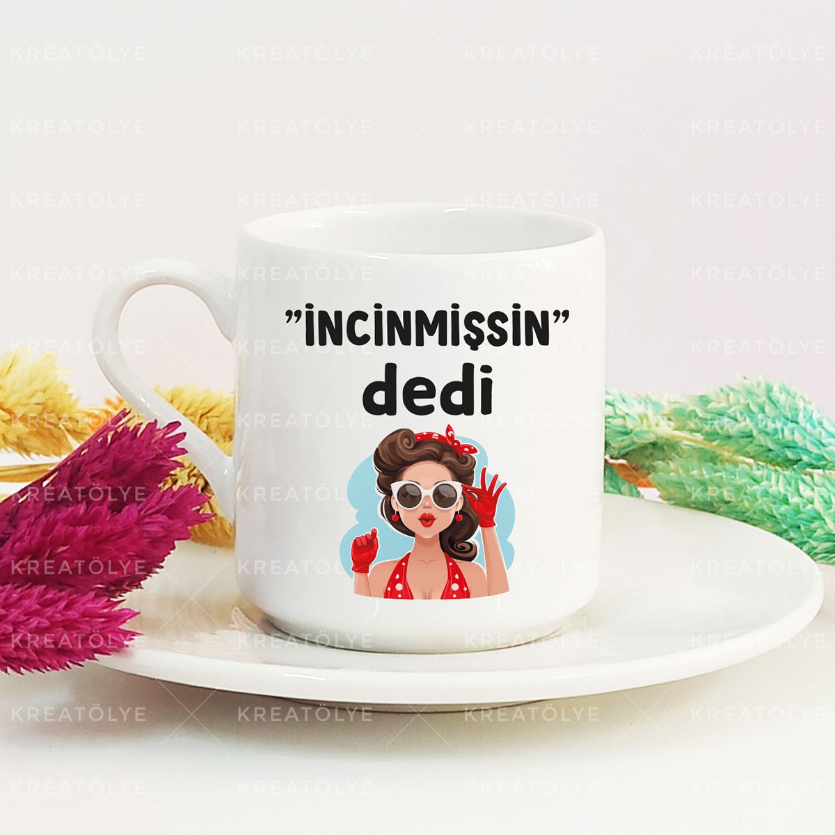 İncinmişsin Dedi Baskılı Türk Kahvesi Fincanı M3