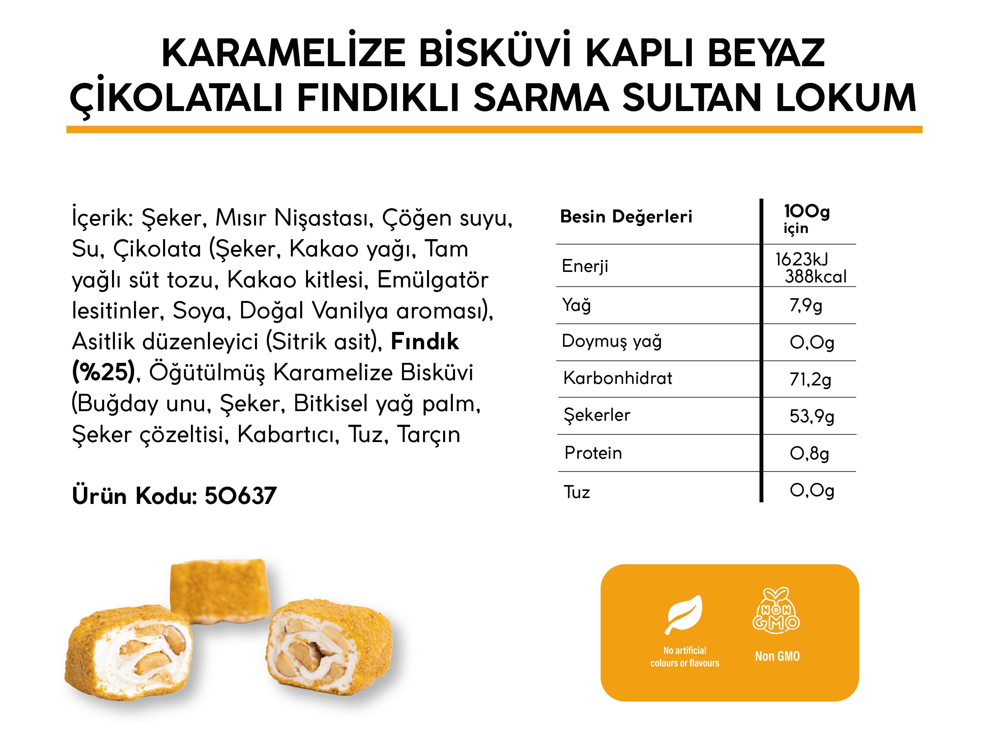 KARAMELİZE BİSKÜVİ KAPLI BEYAZ ÇİKOLATALI FINDIKLI SARMA SULTAN LOKUM (5KG)