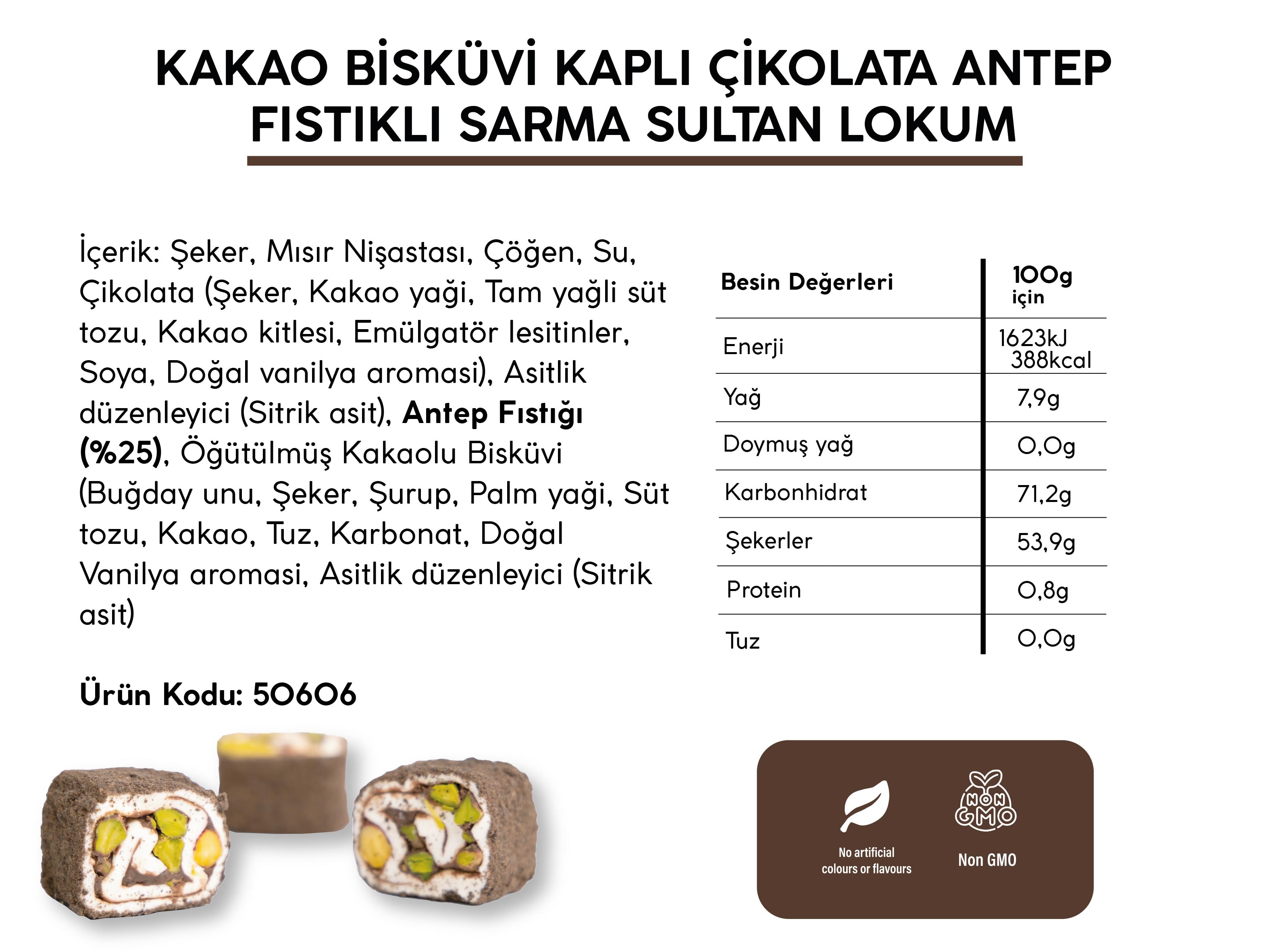KAKAO BİSKÜVİ KAPLI ÇİKOLATA ANTEP FISTIKLI SARMA SULTAN LOKUM (5KG)