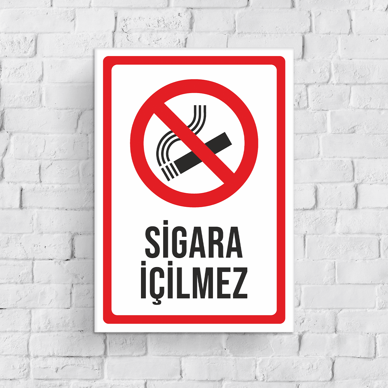 Sigara İçilmez Uyarı Levhası