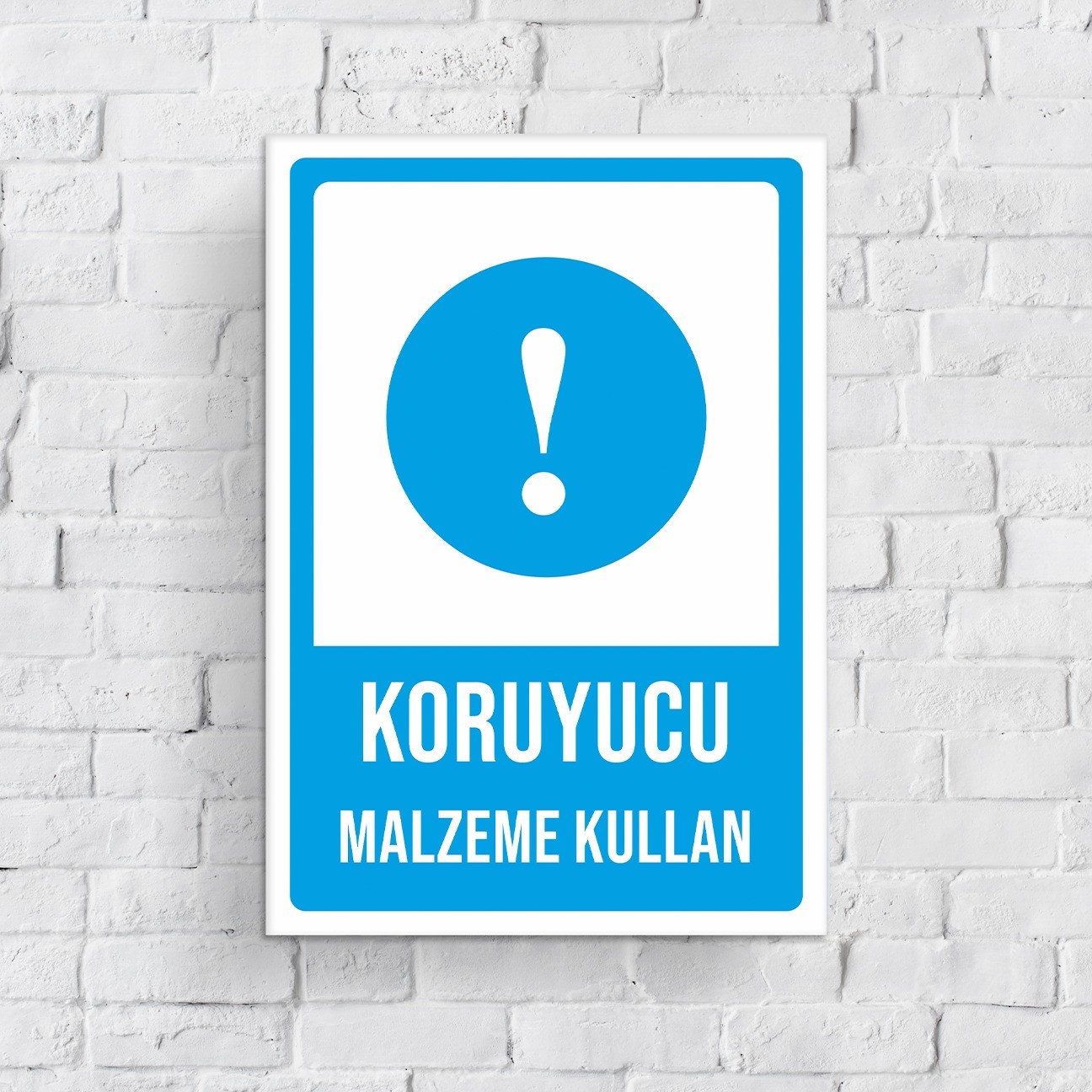 Koruyucu Ekipman Kullanın Levhası