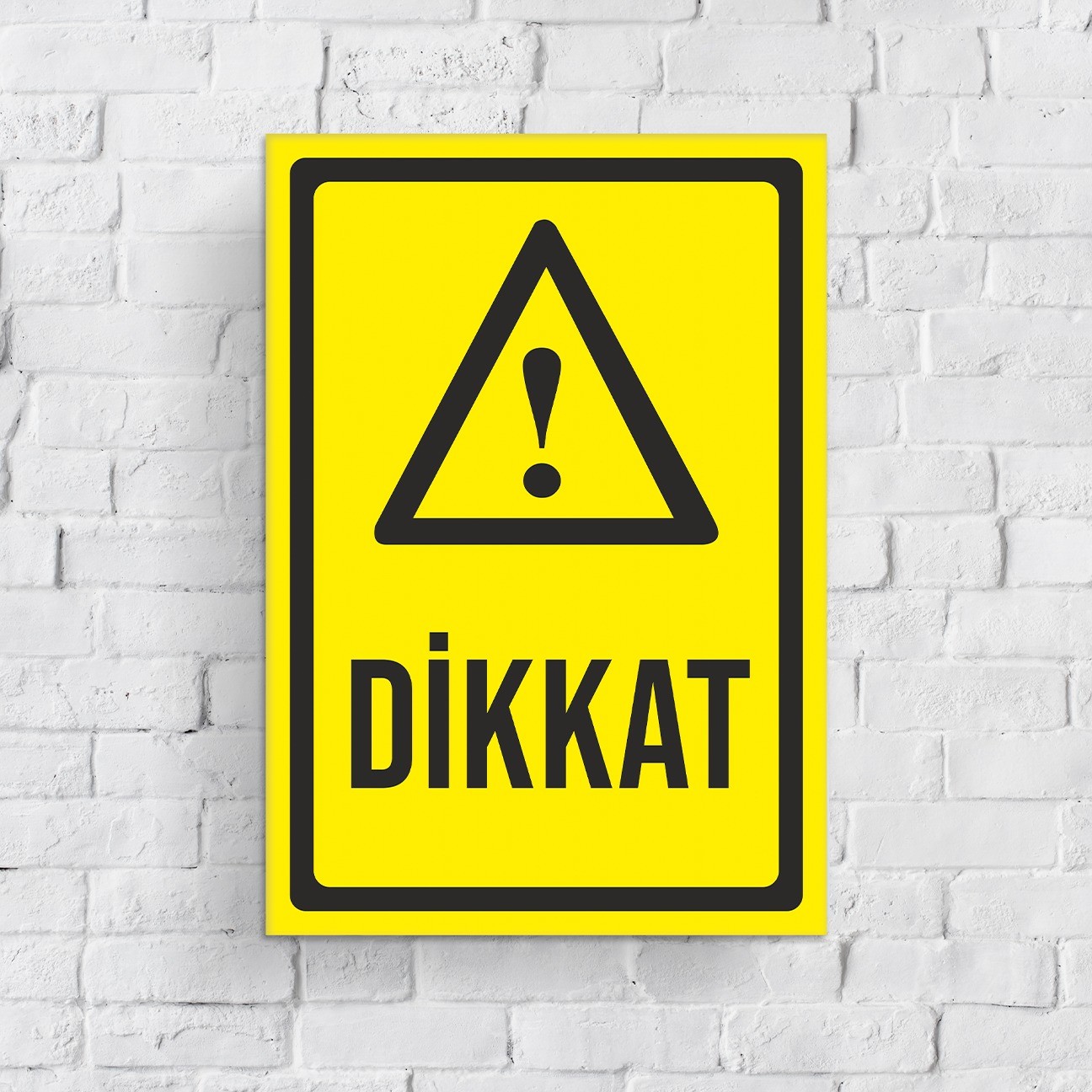 Dikkat Uyarı Levhası