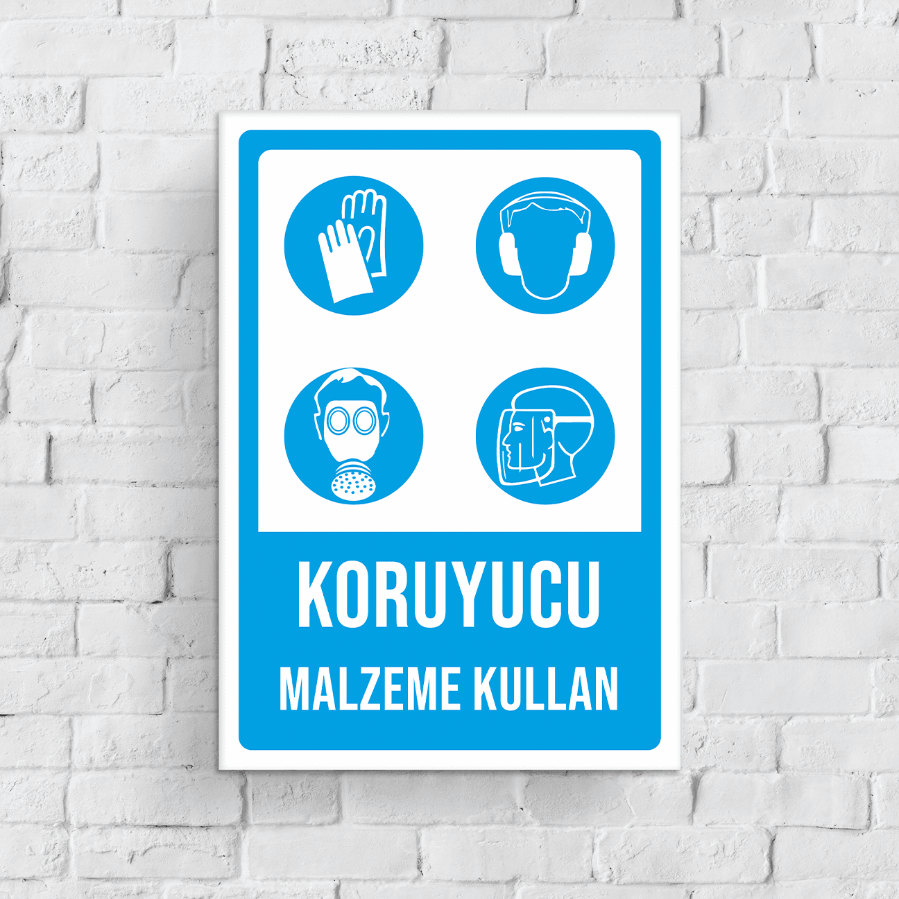 Koruyucu Malzeme Kullan Uyarı Levhası