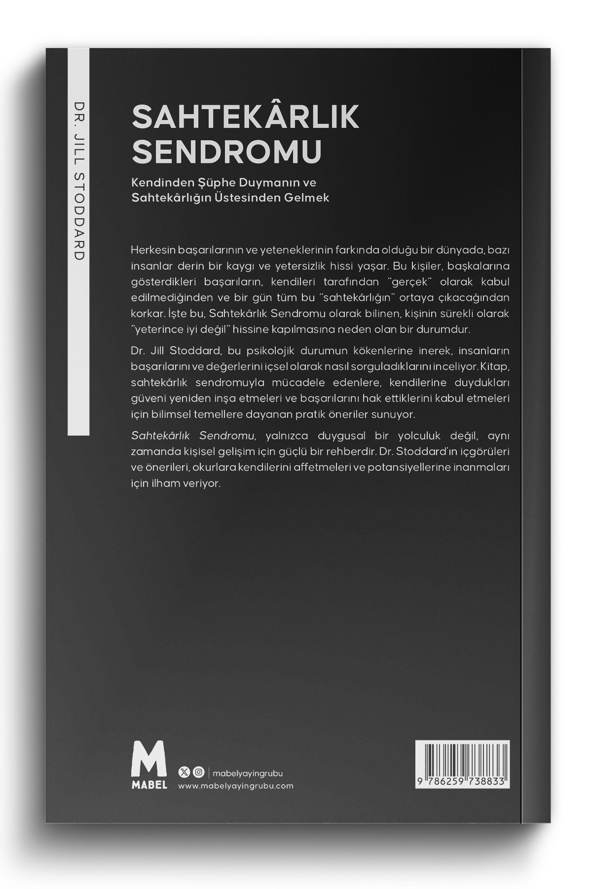 Sahtekarlık Sendromu / Dr. Jill Stoddard - 288 Sayfa - 13,5x21cm - Ciltsiz - 2. Hamur