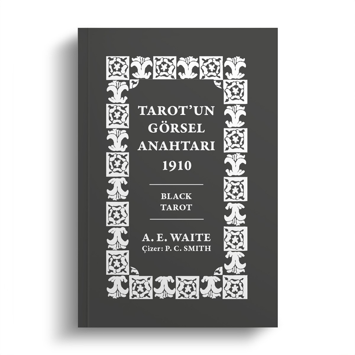 Black Tarot - Arthur Edward Waite / 78 Kartlık Deste ve 96 Sayfa Rehber Kitap