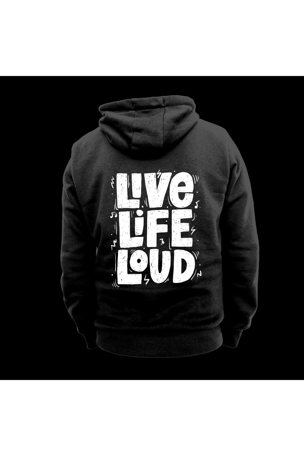 Live Life Loud Baskılı Kapüşonlu Sweatshirt Hoodie Kalın Kumaş 3 İplik Şardonlu