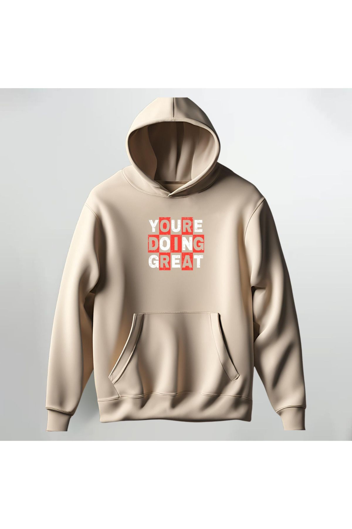 You Are Doing Baskılı Kapüşonlu Sweatshirt Hoodie Kalın Kumaş 3 İplik Şardonlu