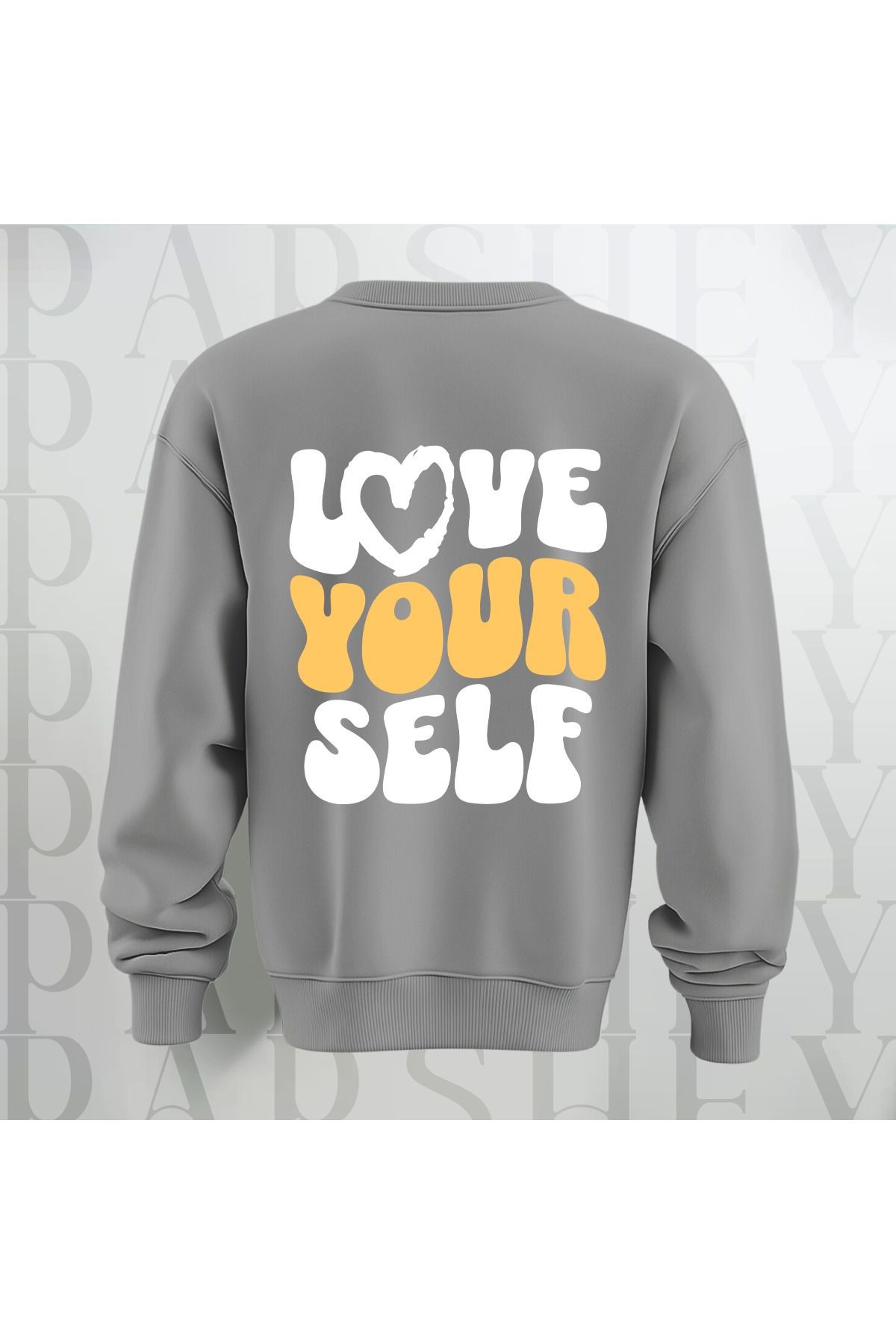 Love Your Self Sırt Baskılı Kalın Kumaş 3 İplik Şardonlu Oversize Bisiklet Yaka Sweatshirt