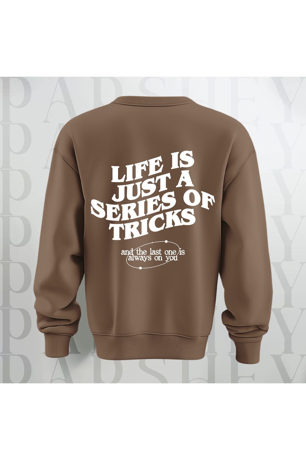 Life is Just a Series of Tricks Baskılı 3 İplik Şardonlu Oversize Bisiklet Yaka Sweatshirt