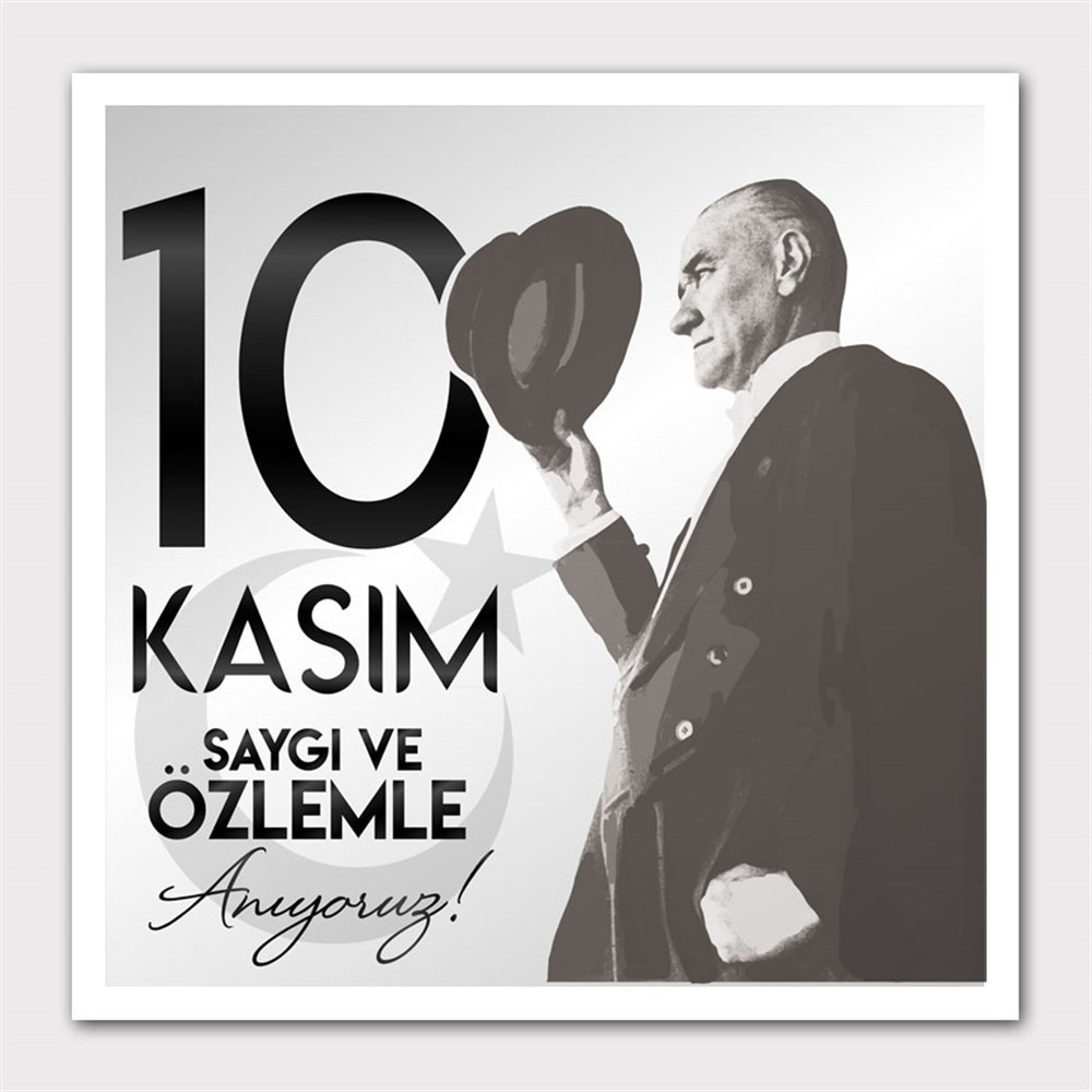 Atatürk 10 Kasım Saygı Ve Özlemle Kanvas Tablo