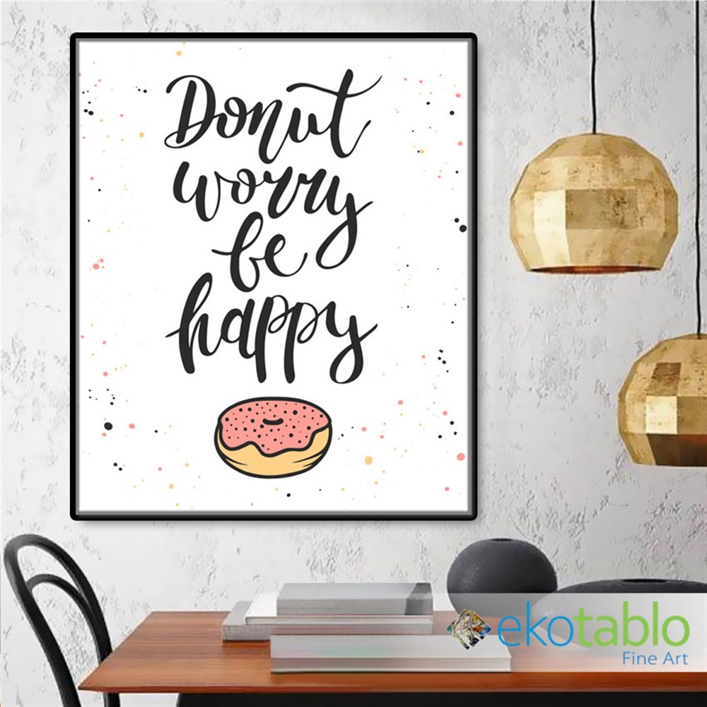 Donut Worry Be Happy Kanvas Tablo main variant image