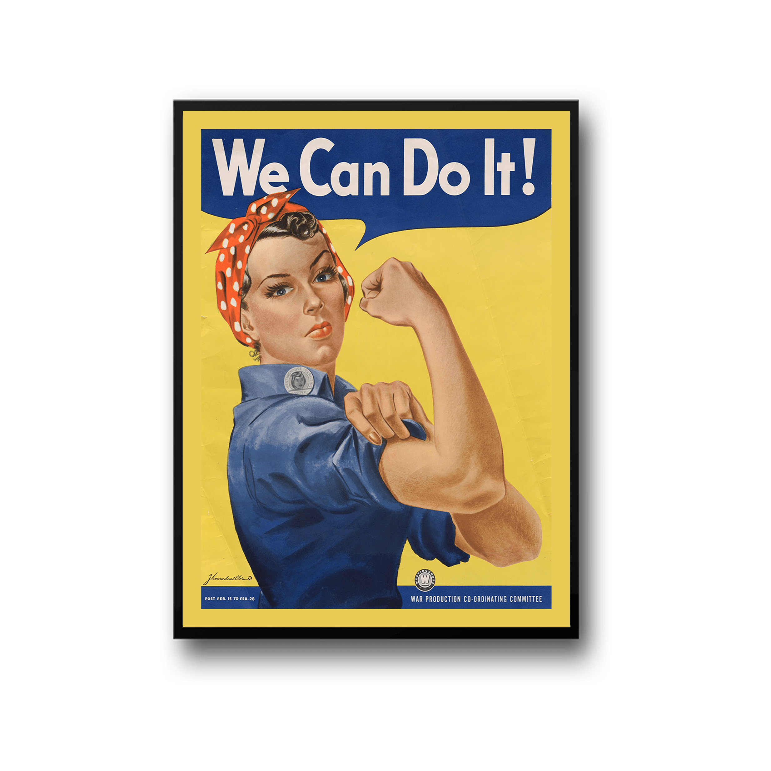 We Can Do It! - Feminist Propaganda Posteri